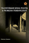 Transformasi Sosial Politik & Problema Pembangunan