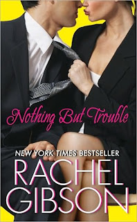 Lightning Review: Nothing But Trouble by Rachel Gibson