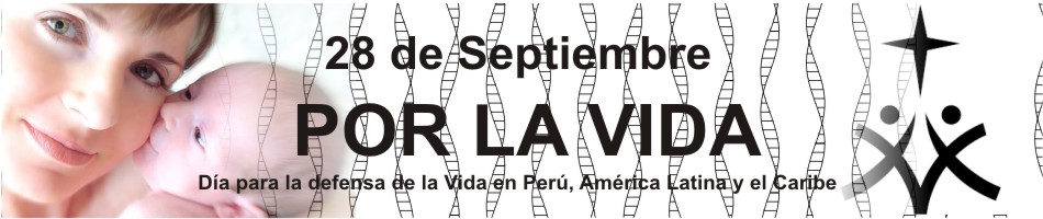 28 de septiembre: POR LA VIDA