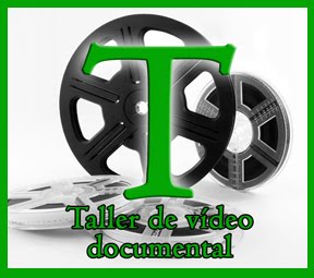 Taller de Vídeo Documental