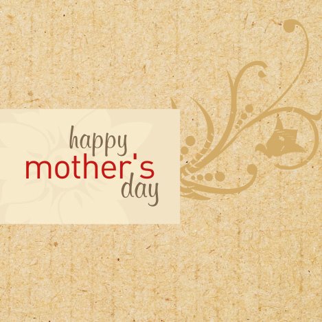[happy_mothers_day.jpg]
