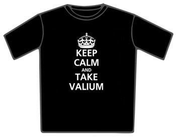 KEEP+CALM+VALIUM+Tshirt.jpg