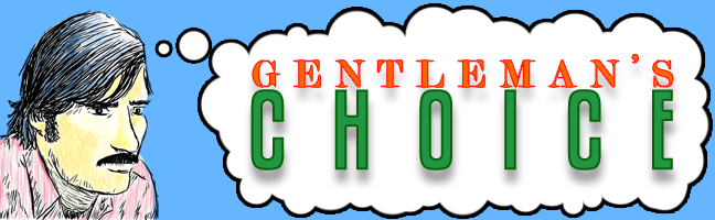 Gentleman's Choice