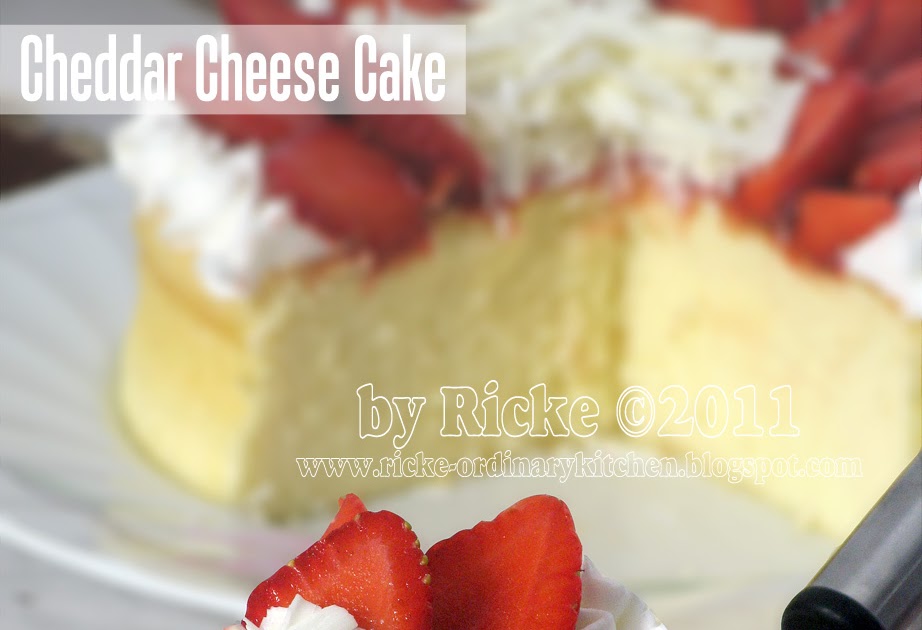Just My Ordinary Kitchen... CHEDDAR CHEESE CAKE FOR MY BELOVED HUSBAND