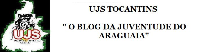 União da Juventude Socialista do Tocantins!!!!!