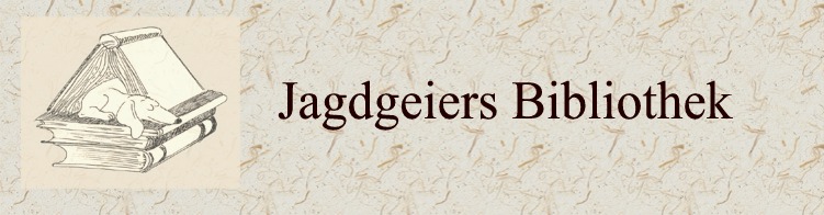 Jagdgeiers Bibliothek