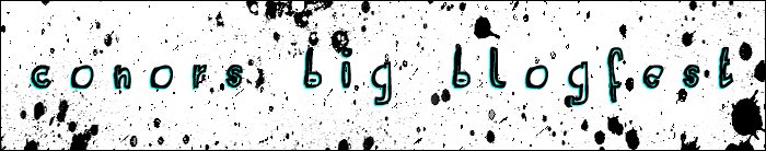 Conor's big blogfest
