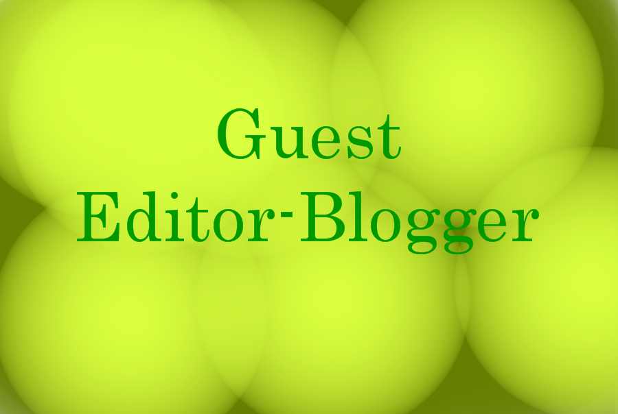 [GuestEditor-Blogger.jpg]
