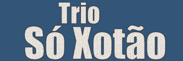 Trio Só Xotão