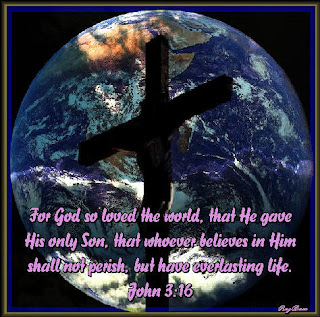 For god so loved the world, that he gave his only son, that whoever believes in him shall not perish, but have everlasting life John3 :16 bible verse with Cross on globe bible verse image