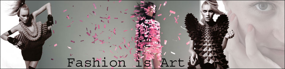 Fashion is Art