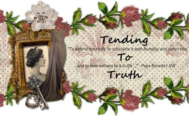 Tending to Truth