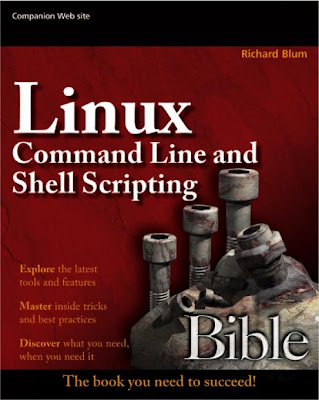 Linux Command Line and Shell Scripting Bible by Richard Blum