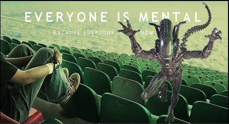 Everyone Is Mental