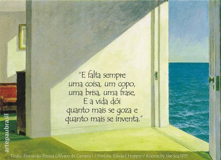 Mais um presente de Fernando Pessoa...