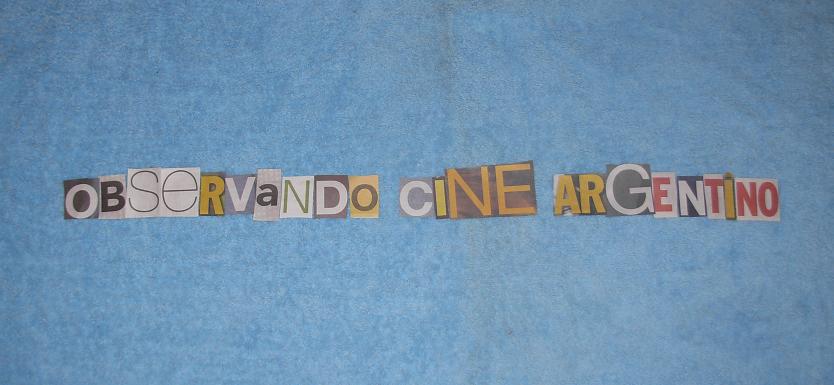 Observando Cine Argentino