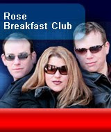 101 The Rose "Breakfast Club"