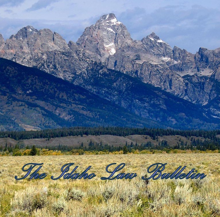 The Idaho Law Bulletin