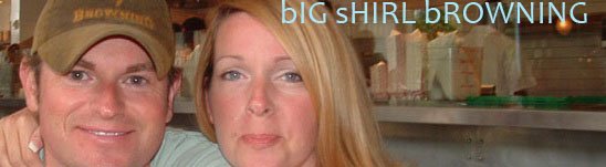 Big Shirl Browning