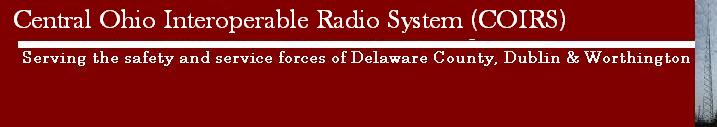 Central Ohio Interoperable Radio System (COIRS)