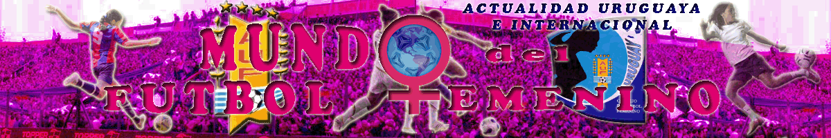 MUNDO DEL FÚTBOL FEMENINO