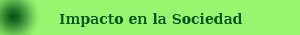 Impacto en la Sociedad
