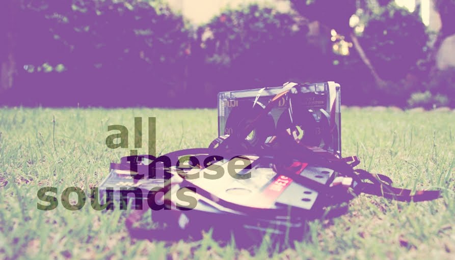 all these sounds - your (almost) daily fix of music