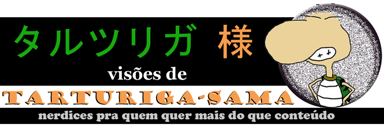 Visões de Tarturiga-Sama