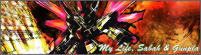 My Life, Sabah & Gunpla