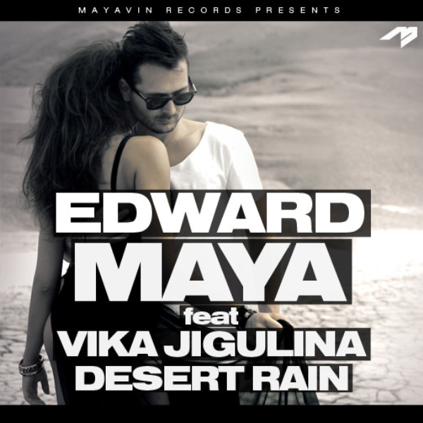 Desert Rain - Edward Maya Feat Vika Jigulina Shazam