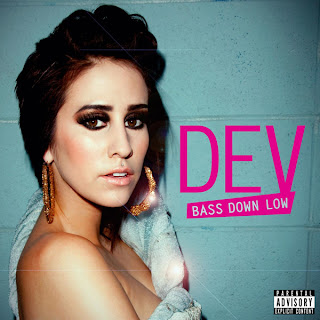 Dev - Bass Down Low Lyrics