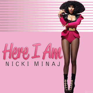 Nicki Minaj - Here I Am Lyrics