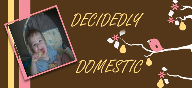 Decidedly Domestic