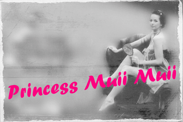 Princess Muii Muii