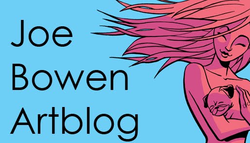 Joe Bowen's Artblog