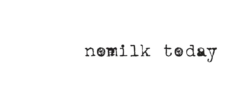 nomilk today