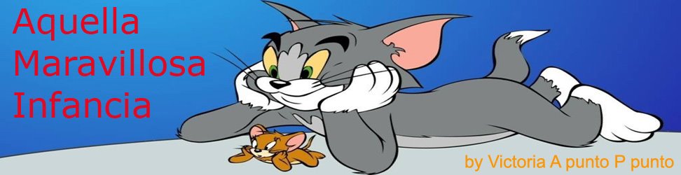 Aquella Maravillosa Infancia