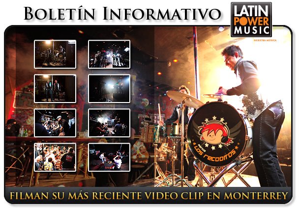 NEWS LATIN POWE MUSIC - BANDA LOS RECODITOS FILMAN NUEVO VIDEO EN MONTERREY !