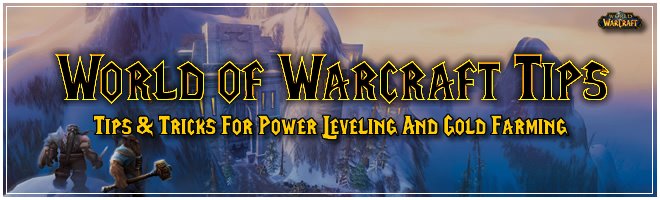 World of Warcraft Tips