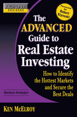 The Advanced Guide to Real estate Investing