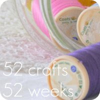 52 crafts in 52 weeks