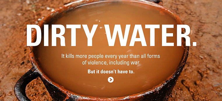 Charity Water / Charity:water dirty water ad