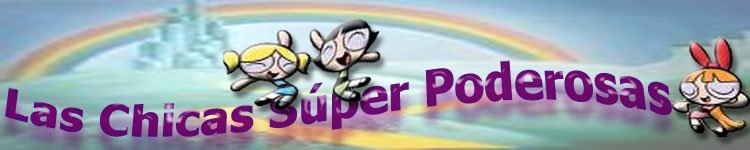 LaS SuPer PoDerOsA