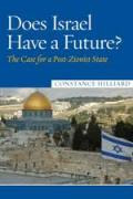 Does Israel Have a Future?  The Case for a Post-Zionist State