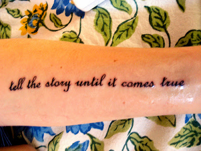 This was the only tattoo that wasn't spontaneous the words I have made my