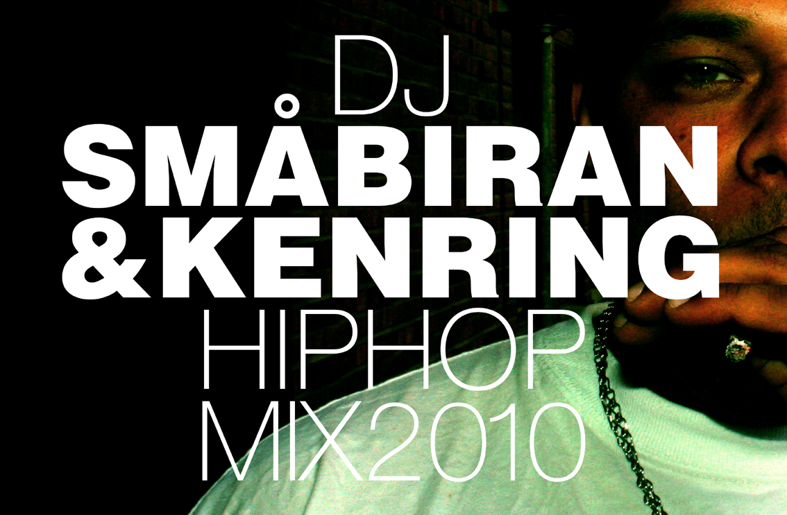 DJ Småbiran & Ken Ring HIPHOPMIX 2010