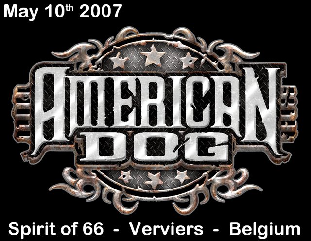 American Dog (10/05/07) at the "Spirit of 66" in Verviers, Belgium.