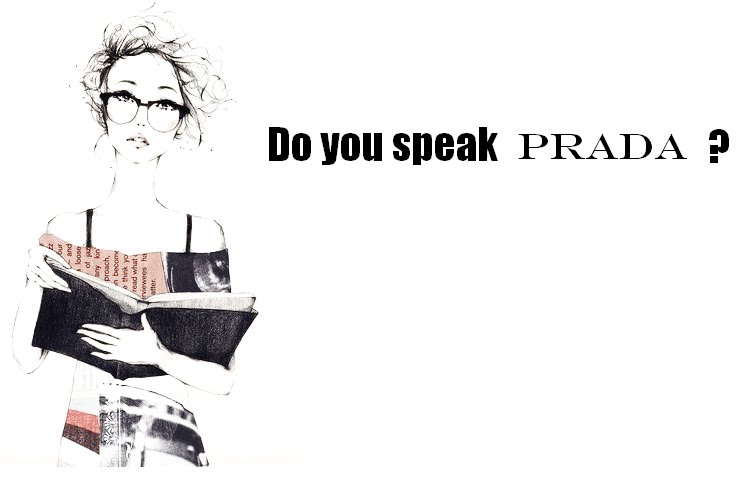 Do you speak Prada?