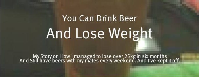 You Can Drink Beer and Lose weight