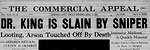 Dr. King Is Slain By Sniper headline in the Memphis Commercial Appeal, April 6, 1968